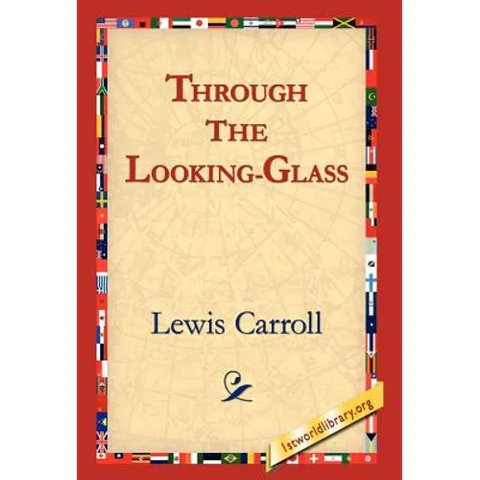 Through the Looking-Glass