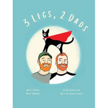 3 Legs, 2 Dads (Revised Edition) - Hardcover