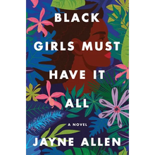 Black Girls Must Have It All - Paperback