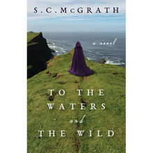 To the Waters and the Wild - Paperback