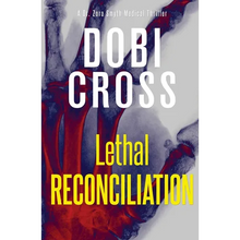 Lethal Reconciliation: A gripping medical thriller - Paperback