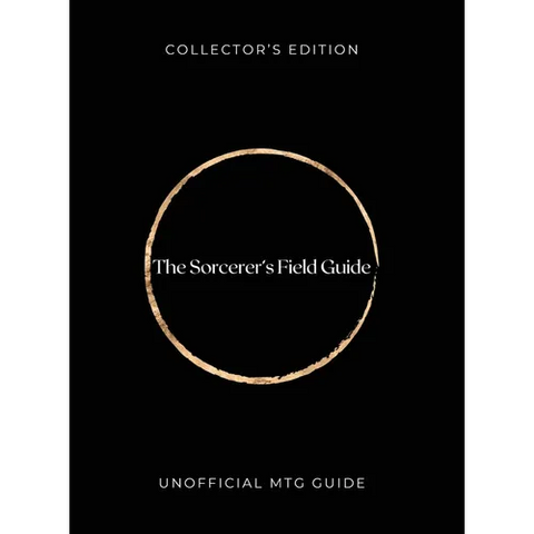The Sorcerer's Field Guide: Unofficial MTG Guide