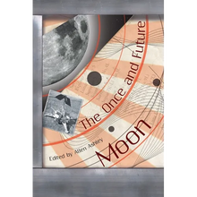 The Once and Future Moon - Paperback