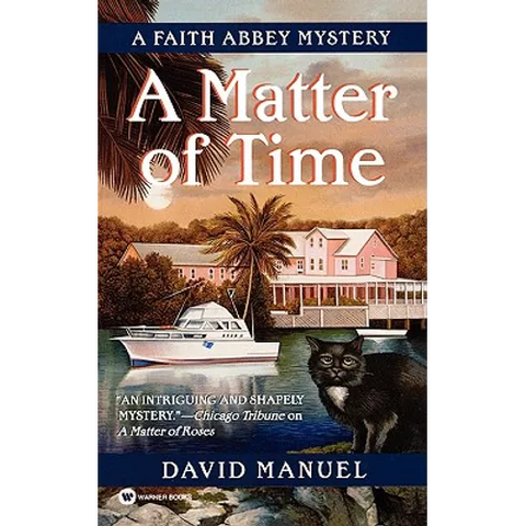 A Matter of Time: A Faith Abbey Mystery