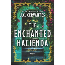 The Enchanted Hacienda - Hardcover