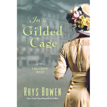 In a Gilded Cage: A Molly Murphy Mystery