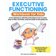 Executive Functioning Workbook for Kids: A Fun Adventure with Bora the Space Cat to Learn How to Plan, Prioritize, and Set Goals in Everyday Life - Paperback