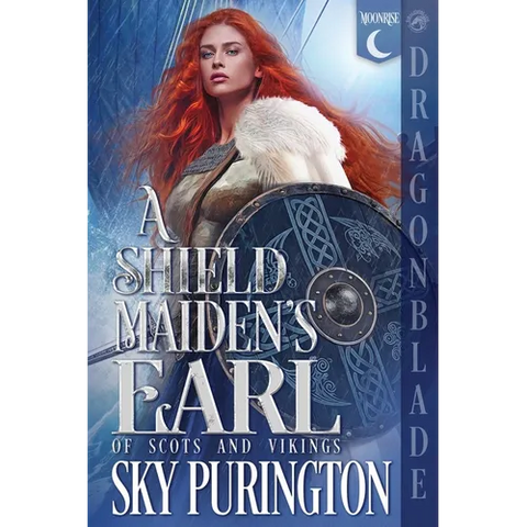 A Shield Maiden's Earl: A Scottish Fantasy Historical Romance