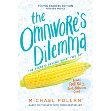 The Omnivore's Dilemma: Young Readers Edition
