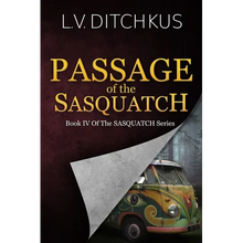 Passage of the Sasquatch: Book IV of The Sasquatch Series - Paperback