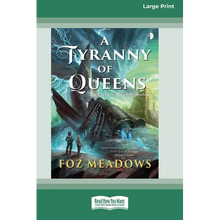 A Tyranny of Queens: Book II in the Manifold Worlds Series [16pt Large Print Edition]