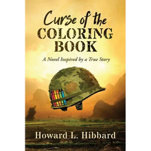 Curse of the Coloring Book: A Novel Inspired by a True Story