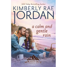 A Calm and Gentle Rain: A Christian Romance - Paperback