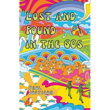Lost and Found in the 60s - Paperback
