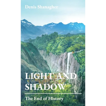 Light and Shadow: The End of History