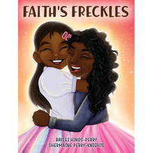 Faith's Freckles: A Book to Build Self-Esteem - Hardcover