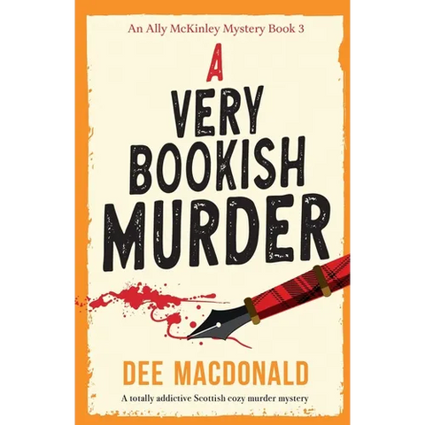 A Very Bookish Murder: A totally addictive Scottish cozy murder mystery