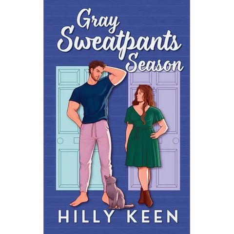 Gray Sweatpants Season
