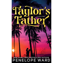 Taylor's Father: (Special Edition) - Hardcover