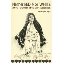 Neither Red Nor White and Other Indian Stories