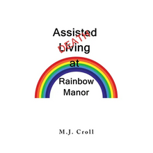 Assisted Living / Death at Rainbow Manor - Paperback