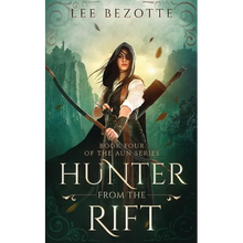 Hunter From the Rift: Book Four of the Aun Series