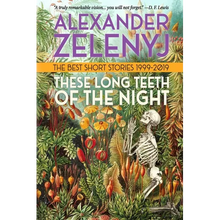 These Long Teeth of the Night