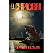 El Chupacabra - Paperback
