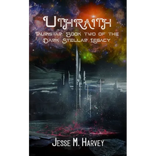 Uthraith Tauristar Book Two of The Dark Stellar Legacy
