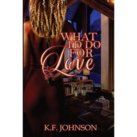 What I'd Do For Love