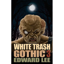 White Trash Gothic 3 - Paperback