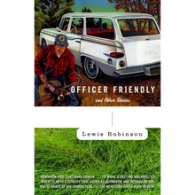 Officer Friendly: And Other Stories