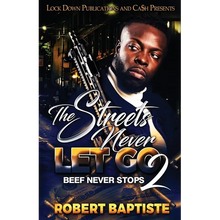 The Streets Never Let Go 2 - Paperback