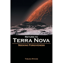 Return to Terra Nova: Seeking Forgiveness - Paperback