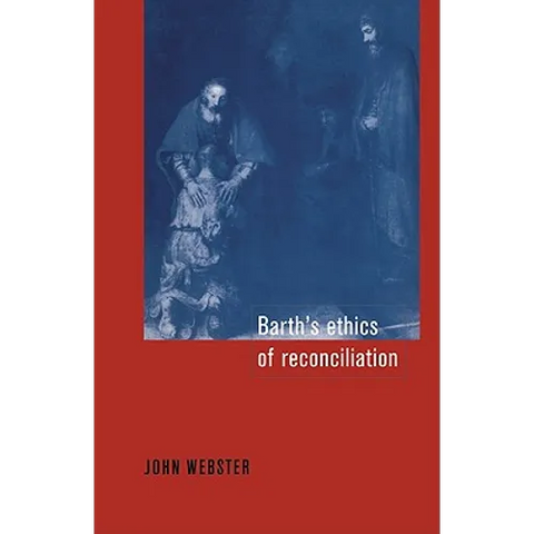 Barth's Ethics of Reconciliation