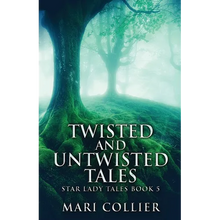 Twisted And Untwisted Tales