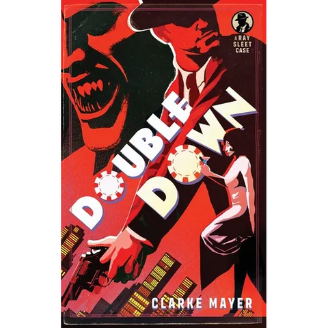 Double Down: A Ray Sleet Novel
