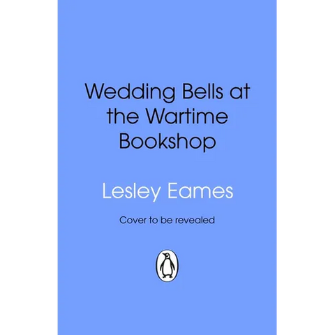 Wedding Bells at the Wartime Bookshop: Volume 6