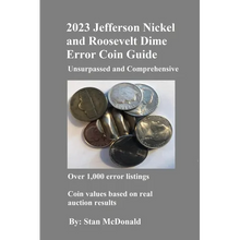 2023 Jefferson Nickel and Roosevelt Dime Error Coin Guide: Unsurpassed and Comprehensive - Paperback