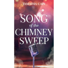 Song of the Chimney Sweep - Hardcover