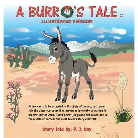 A Burro's Tale: Illustrated Version