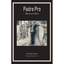 Padre Pro: Mexican Hero - Paperback