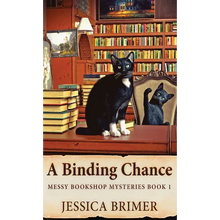 A Binding Chance - Hardcover