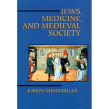 Jews, Medicine, and Medieval Society - Hardcover
