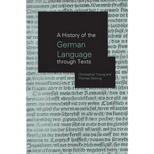 A History of the German Language Through Texts - Paperback