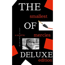 The Smallest of Mercies: Deluxe Edition