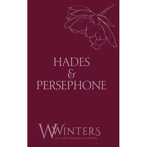 Hades & Persephone: His in The Fire