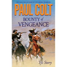 Bounty of Vengeance: Ty's Story