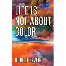 Life is not about color - Paperback
