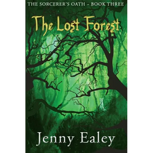 The Lost Forest: The Sorcerer's Oath Book 3 - Paperback